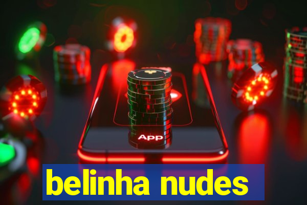 belinha nudes